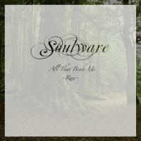 Soulware All That Binds Us Rua