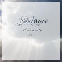 Soulware All That Binds Us Tahi