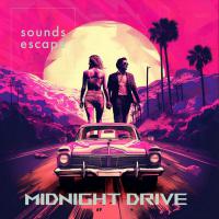 Sounds Escape Midnight Drive