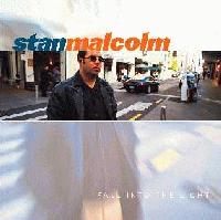 Stan Malcolm Fall Into The Light