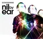 State Of Mind Nil By Ear
