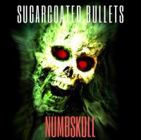 Sugarcoated Bullets Numbskull