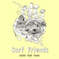 Surf Friends Doing Your Thing