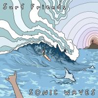 Surf Friends Sonic Waves