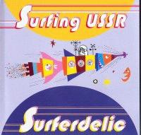 Surfing Ussr Surferdelic