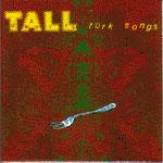 Tall Dwarfs Fork Songs
