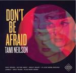 Tami Neilson Don't Be Afraid
