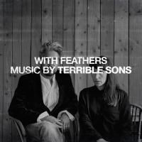 Terrible Sons With Feathers