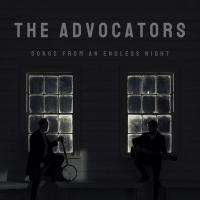 The Advocators Songs From An Endless Night