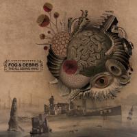 The All Seeing Hand Fog & Debris