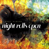The Andy Gibson Project Night Rolls Open