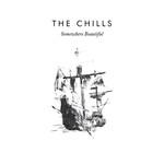 The Chills Somewhere Beautiful
