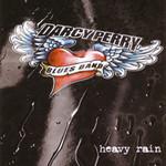 The Darcy Perry Band Heavy Rain