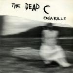 The Dead C Eusa Kills/helen Said This