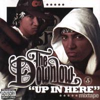 The Downlow Up In Here (mixtape)