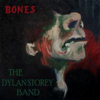 The Dylan Storey Band Bones
