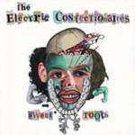 The Electric Confectionaires Sweet Tooth