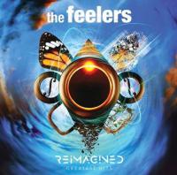 The Feelers Reimagined Greatest Hits