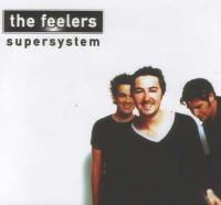 The Feelers Supersystem