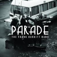 The Frank Burkitt Band The Parade