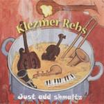 The Klezmer Rebs Just Add Shmaltz