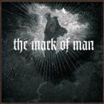 The Mark Of Man The Mark Of Man