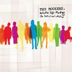 The Mockers Woke Up Today: The Definitive Collection