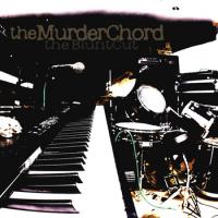 The Murderchord The Blunt Cut