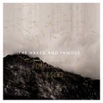 The Naked And Famous Passive Me, Aggressive You (remixes And B Sides)