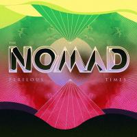The Nomad Perilous Times