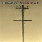 The Pleasures Of June Outside Broadcast
