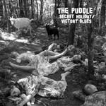 The Puddle Secret Holiday / Victory Blues
