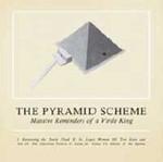 The Pyramid Scheme Massive Reminders Of A Virile King