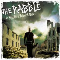 The Rabble The Battle's Almost Over