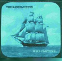 The Raskolnikovs Hms Fortune