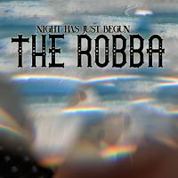 The Robba Night Has Just Begun