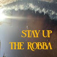 The Robba Stay Up