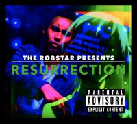The Robstar Resurrection
