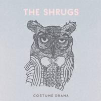The Shrugs Costume Drama