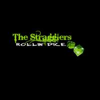 The Stragglers Rollin' Dice