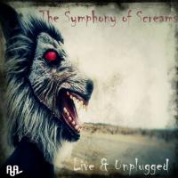 The Symphony Of Screams Live & Unplugged