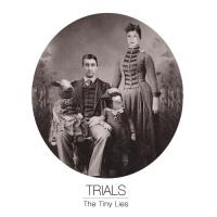 The Tiny Lies Trials