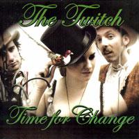 The Twitch Time For Change
