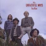 The Unfaithful Ways Free Rein