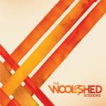 The Woolshed Sessions The Woolshed Sessions