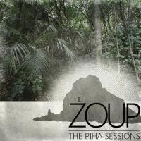 The Zoup The Piha Sessions