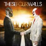 These Four Walls Down Falls An Empire