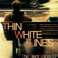 Thin White Lines The Silent Voices Ep