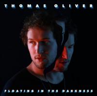 Thomas Oliver Floating In The Darkness