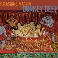 Thrashing Marlin Donkey Deep
